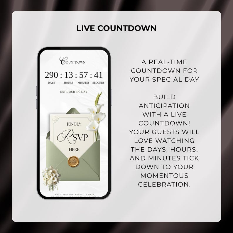 May include: A smartphone screen displays a live countdown timer with the text "LIVE COUNTDOWN." The screen shows a countdown of 290 days, 13 hours, 57 minutes, and 41 seconds. An RSVP card is in a green envelope, with floral accents.