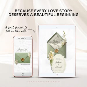 May include: A smartphone and tablet display a wedding invitation design. The design features a sage green envelope with floral accents and the names "Juliana and Edmund." The text reads "BECAUSE EVERY LOVE STORY DESERVES A BEAUTIFUL BEGINNING."
