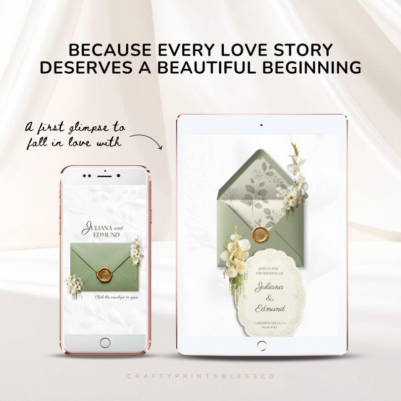 May include: A smartphone and tablet display a wedding invitation design. The design features a sage green envelope with floral accents and the names "Juliana and Edmund." The text reads "BECAUSE EVERY LOVE STORY DESERVES A BEAUTIFUL BEGINNING."