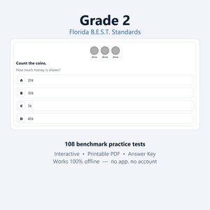 May include: A Grade 2 Florida B.E.S.T. Standards math worksheet featuring a multiple-choice question to count three dimes. The options are 20 cents, 30 cents, 3 cents, and 40 cents. Below, it notes 108 benchmark practice tests, interactive, printable PDF, answer key, and works 100% offline.