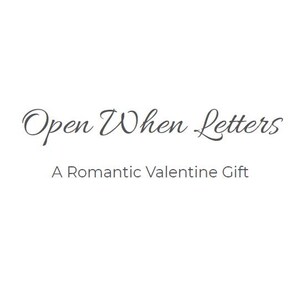 Könnte beinhalten: Weißer Hintergrund mit dem Text "Open When Letters" in einer kursiven Schriftart. Darunter steht der Satz "A Romantic Valentine Gift" in einer einfachen, serifenlosen Schrift. Das Design ist schlicht und elegant.