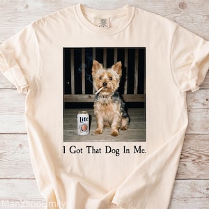 Anpassad t-shirt med husdjursfoto, personlig "I Got That Dog In Me", ironisk hundrökning, vintagegrafik-t-shirt, sarkastisk hundpappa-present bild 4