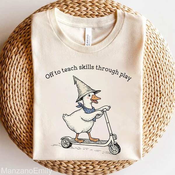 Pediatric Occupational Therapy Shirt, Play Based Learning Sweatshirt, OT SPED Teacher Gift, Skills Through Play Duck, Pediatric PT Shirt