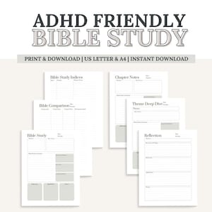 May include: A collection of printable Bible study pages with the text "ADHD FRIENDLY BIBLE STUDY". The pages include sections for Bible study indices, comparisons, chapter notes, and reflections. The design is minimalist with a light background.