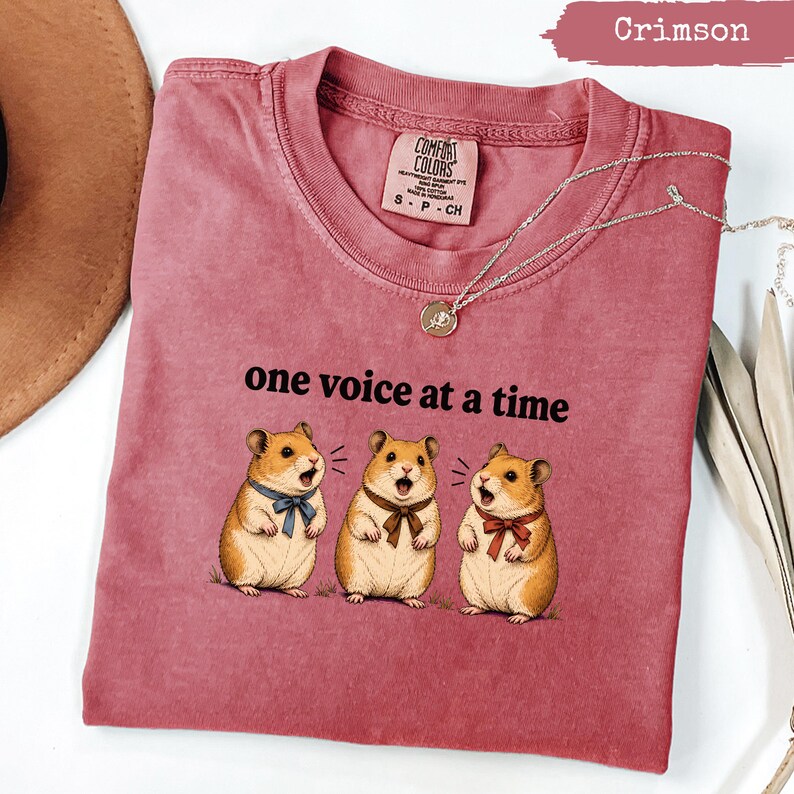 Comfort Colors® One Voice at A Time Shirt, Funny Hamster Choir Tee ...