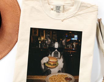 Funny Boston Terrier Dog Burger Shirt, Cool Dog Sunglasses & Fries, Dog Lover Gift, Pet Owner Tee, Unisex Comfort Tee