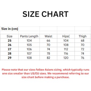 May include: A size chart with measurements in centimeters for pants. The chart includes sizes 25-29, with corresponding measurements for pants length, waist, hips, and thigh. Text at the bottom advises checking the chart.