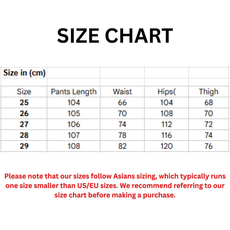 May include: A size chart with measurements in centimeters for pants. The chart includes sizes 25-29, with corresponding measurements for pants length, waist, hips, and thigh. Text at the bottom advises checking the chart.