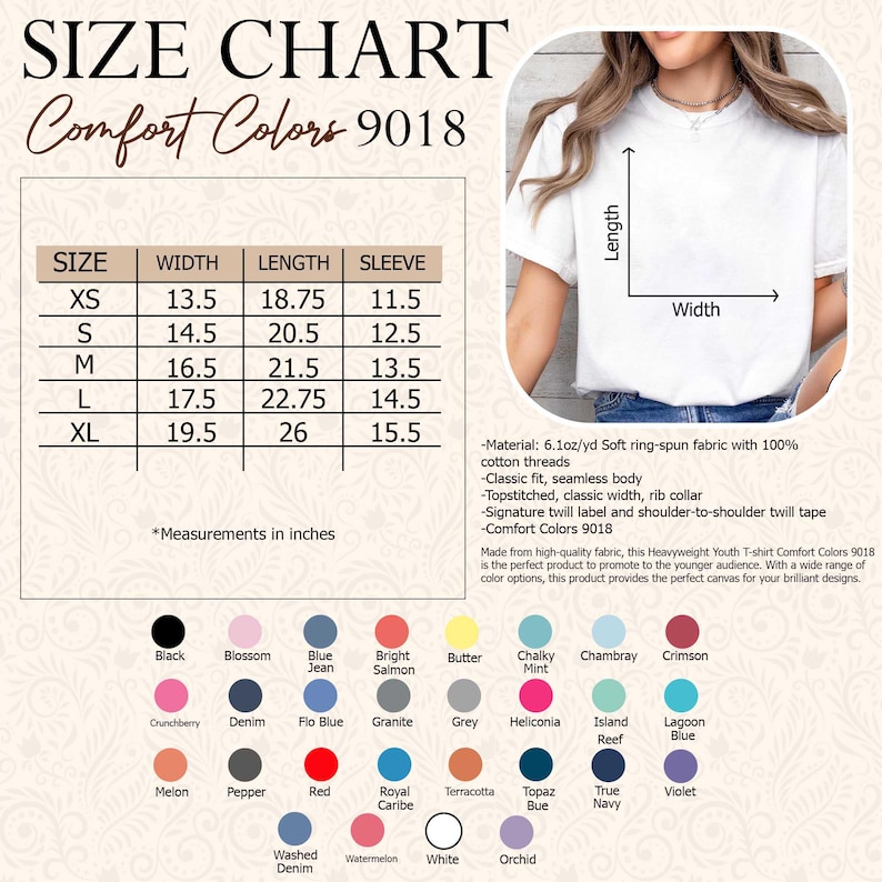 May include: A size chart for Comfort Colors 9018 t-shirts, with measurements in inches. The chart includes sizes XS to XL, detailing width, length, and sleeve dimensions. A color palette with options like black, blossom, and crimson is also shown.