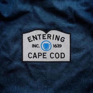 Entering Cape Cod Patch, New England Coastal Travel Embroidered Patch, Iron On Vacation Patch for Jacket Backpack Hat