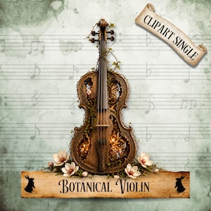 Può includere: Illustrazione dettagliata di un violino botanico in legno ornato da intagli intricati, viti e fiori. Il testo "Botanical Violin" è visualizzato su uno striscione sottostante, con "Clipart Single" su una pergamena sopra.