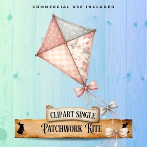 Op de afbeelding: Een aquarel illustratie van een patchwork vlieger met een roze, grijze en bloemen design. De vlieger heeft een roze strik en linten. Tekst bovenaan zegt "COMMERCIAL USE INCLUDED". Een banner hieronder leest "CLIPART SINGLE PATCHWORK KITE".