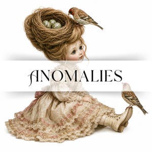 May include: A porcelain doll with light brown hair styled into a large updo containing a bird's nest with three speckled eggs and a small brown bird. The doll wears a cream-coloured dress with lace trim and light-coloured boots with a bird perched on one.