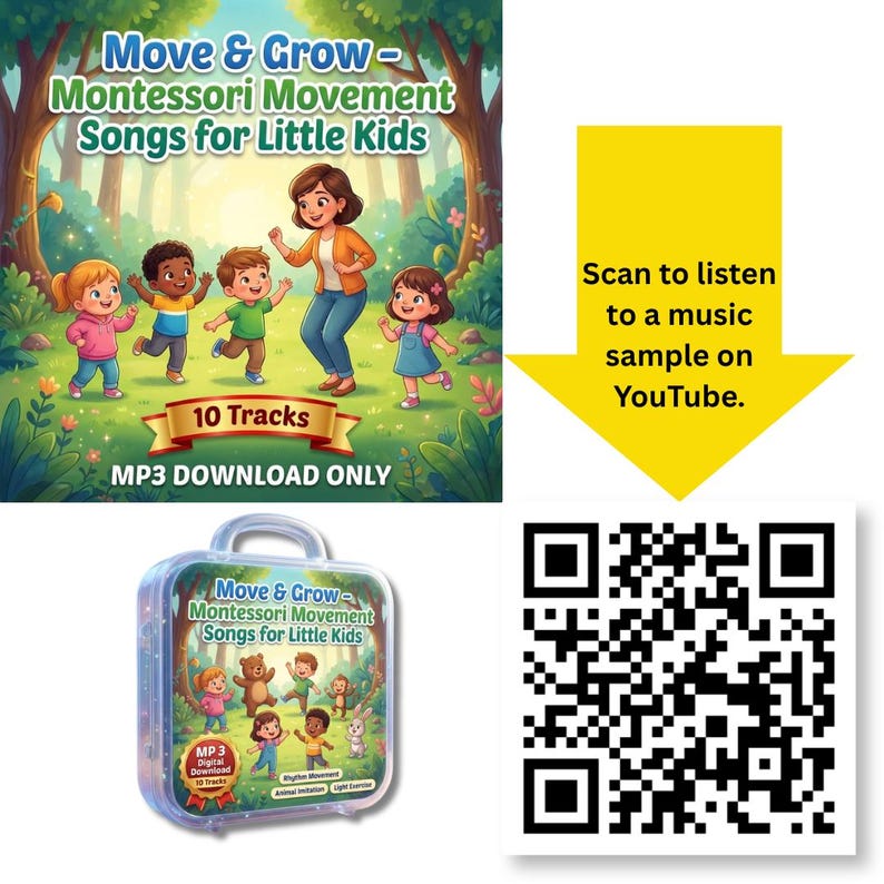 May include: A children's music album titled "Move & Grow - Montessori Movement Songs for Little Kids." The cover art features illustrations of children and an adult dancing in a forest setting. The album includes 10 tracks and is available as an MP3 download. A QR code is also included.