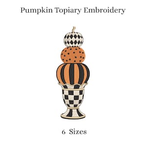 May include: An embroidery design titled Pumpkin Topiary Embroidery featuring a stack of three pumpkins in a checkered urn. The top pumpkin has a black and white diamond pattern, the middle is orange with black dots, and the base is orange and black striped.