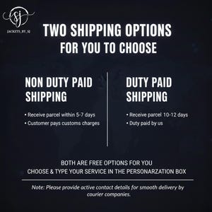 Puede incluir: Imagen con texto: "TWO SHIPPING OPTIONS FOR YOU TO CHOOSE". Las opciones incluyen "NON DUTY PAID SHIPPING" y "DUTY PAID SHIPPING". La imagen tambi&eacute;n incluye el texto "CHOOSE & TYPE YOUR SERVICE IN THE PERSONARZATION BOX".