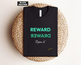 REWARD DRAWER Wordplay Shirt | Mirror Text Typography | Minimal Text Design | Bella+Canvas 3001