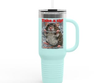 Take a Sip! Rat Inside Travel Mug | 40oz Insulated Tumbler