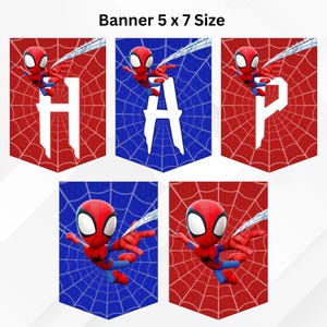 May include: A banner set with the word "HAP" spelled out on individual pennants. Each pennant features a Spider-Man character and a web design. The letters are white, set against red and blue backgrounds. The banner size is 5 x 7 inches.