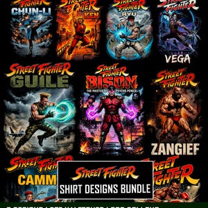 May include: A collection of nine Street Fighter shirt designs. Each design features a different character from the video game series, with vibrant colors and dynamic poses. The bundle includes the text "Shirt Designs Bundle".