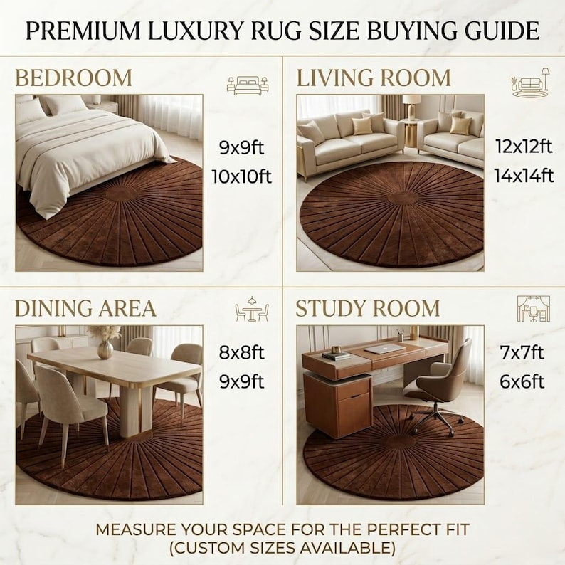 May include: A premium luxury rug size buying guide infographic featuring four room settings: bedroom, living room, dining area, and study room. Each section displays a circular brown rug with radial lines and lists specific dimensions in feet.