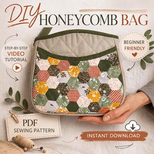 May include: A handmade honeycomb bag with a quilted top and a patchwork of hexagonal fabric pieces in various colors and patterns. The bag has a green strap and trim. Text on the image includes "DIY HONEYCOMB BAG", "STEP-BY-STEP VIDEO TUTORIAL", "PDF SEWING PATTERN", and "INSTANT DOWNLOAD".