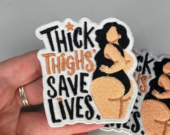 Handcrafted Embroidered Patch – Thick Thighs Save Lives