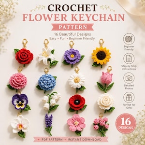 May include: A digital document titled Crochet Flower Keychain Pattern featuring 16 distinct crocheted floral designs including a red rose, sunflower, tulip, and pansy. Each flower has a gold metal clasp and green leaves. Text includes 16 Beautiful Designs.