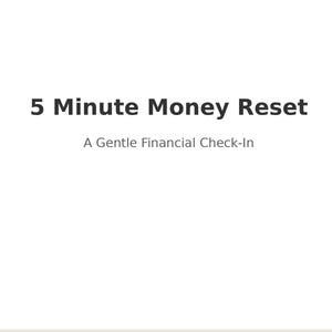5 Minute Money Reset Printable | Gentle Financial Check-In (Instant Download)