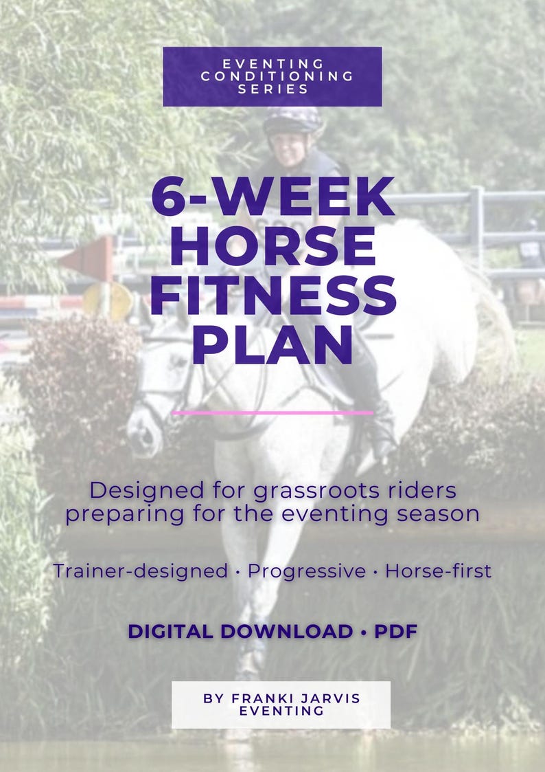 6-week Horse Fitness Plan | Eventing Conditioning Program | Grassroots ...