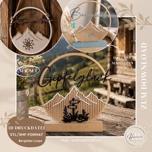 May include: A set of circular wooden mountain-themed decorations featuring the German text Gipfelglück, Hüttenzauber, and Bergliebe. These 3D printed designs include mountain silhouettes, a signpost, and an edelweiss flower, with some pieces mounted on rectangular bases and others designed for hanging with rope.