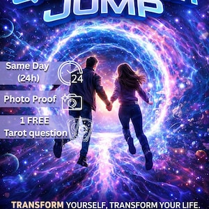 May include: A promotional graphic with the text "2026 QUANTUM JUMP" in blue, featuring a couple holding hands and walking towards a swirling galaxy. Additional text includes "Same Day (24h)", "Photo Proof", and "1 FREE Tarot question". The tagline reads "TRANSFORM YOURSELF, TRANSFORM YOUR LIFE."