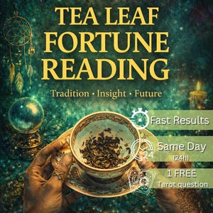 Puede incluir: Un anuncio de lectura de fortuna con hojas de té. La imagen presenta una taza de té con hojas de té, manos y el texto "Tea Leaf Fortune Reading". El texto adicional incluye "Resultados rápidos", "Mismo día" y "1 pregunta de tarot GRATIS."