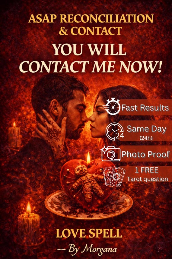 ASAP Reconciliation & Contact Love Spell – You Will Contact Me Now | Urgent Love Spell with Tarot