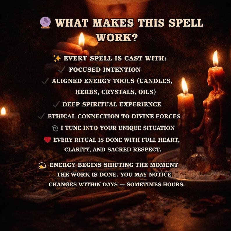May include: Image of a mystical scene with lit candles and text. The text reads "WHAT MAKES THIS SPELL WORK?" followed by key elements: focused intention, energy tools, spiritual experience, divine connection, and full heart. The image has a warm, inviting glow.