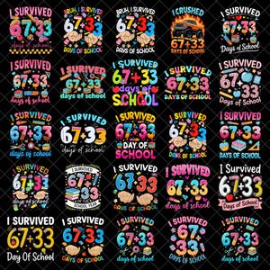 May include: A collection of colorful graphic designs on a black background, each featuring the text "I Survived 67+33 Days of School." Designs include school-themed elements like pencils, apples, and books.