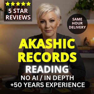 May include: A woman with short blonde hair is centered in the image, with text overlayed in yellow and white that reads "AKASHIC RECORDS READING". Additional text states "NO AI / IN DEPTH +50 YEARS EXPERIENCE". The image also includes "5 STAR REVIEWS" and "SAME HOUR DELIVERY".