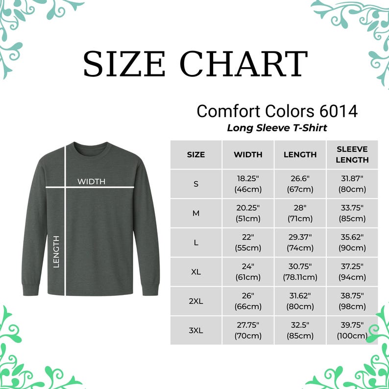 May include: A size chart for a Comfort Colors 6014 long sleeve t-shirt. The chart displays sizes S through 3XL with corresponding width, length, and sleeve length measurements in inches, alongside a visual diagram of a dark gray long sleeve t-shirt.