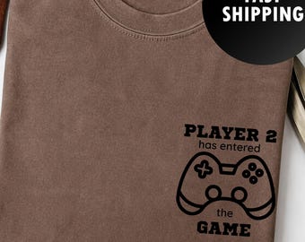 Player 2 Has Entered The Game Shirt, Gamer Dad Pregnancy Announcement Tee