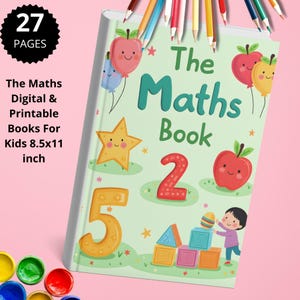 Könnte beinhalten: Ein Mathebuch für Kinder mit hellgrünem Einband mit dem Titel "The Maths Book" und den Zahlen 2 und 5. Das Cover enthält auch Illustrationen von Äpfeln, einem Stern und einem Kind, das mit Blöcken spielt. Das Buch ist 21,59 x 27,94 cm groß und hat 27 Seiten.