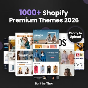 Puede incluir: Imagen promocional que muestra varios diseños de temas premium de Shopify. El texto dice "1000+ Shopify Premium Themes 2026" y "Ready to Upload". La imagen presenta maquetas de sitios web con temas de moda y estilo de vida. La parte inferior de la imagen dice "Built by Thor".
