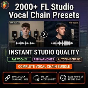 FL Studio Vocal Chain Presets Bundle, Rap, Trap, R&B, Autotune (Digital Download)