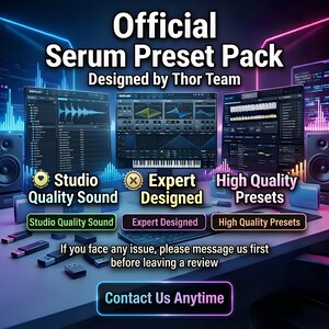 May include: A digital advertisement for an "Official Serum Preset Pack" designed by the Thor Team. The image features computer screens displaying audio software interfaces, with text highlighting "Studio Quality Sound," "Expert Designed," and "High Quality Presets."