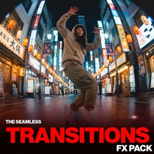 May include: A person in a tan hoodie and cargo pants is mid-air in a city street at night. The street is lined with neon signs and lanterns. The text "THE SEAMLESS TRANSITIONS FX PACK" is at the bottom.