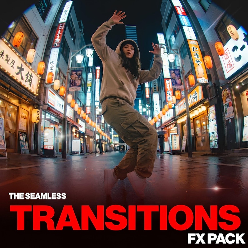 May include: A person in a tan hoodie and cargo pants is mid-air in a city street at night. The street is lined with neon signs and lanterns. The text "THE SEAMLESS TRANSITIONS FX PACK" is at the bottom.