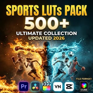 May include: A promotional graphic for a sports LUTs pack. The text reads "SPORTS LUTS PACK 500+ ULTIMATE COLLECTION UPDATED 2026." The image features athletes in action, with fiery and watery visual effects. Software icons are at the bottom.