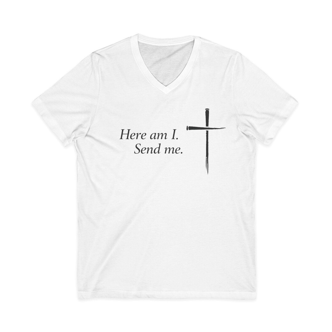 Sent Here Here Am I Send Me Tee - Etsy