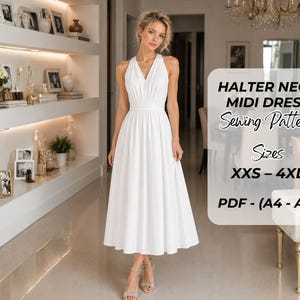 May include: A white midi dress with a halter neckline and a fitted waistband. The text on the image reads: HALTER NECK MIDI DRESS Sewing Pattern Sizes XXS – 4XL PDF - (A4 - A0). The dress features a full skirt that falls below the knees.