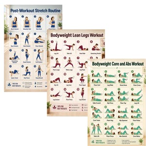 May include: Three instructional workout posters featuring numbered illustrations of exercise routines titled Post-Workout Stretch Routine, Bodyweight Lean Legs Workout, and Bodyweight Core and Abs Workout, each with tips for best results at the bottom.