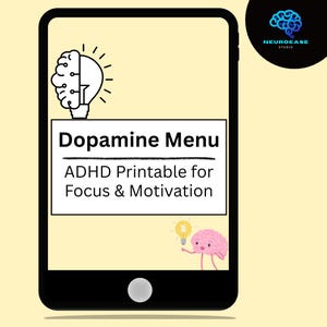 Puede incluir: Un smartphone muestra un gráfico de "Menú de Dopamina", diseñado como un imprimible para TDAH para la concentración y la motivación. El diseño incluye un icono de bombilla con forma de cerebro, un cerebro de dibujos animados sosteniendo una bombilla y el logotipo de Neuroease Studio.